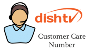 Dish TV Customer Care Number